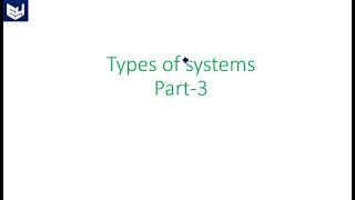 time variant and time invariant system | Types of sytems |  Signals and systems | Lec-15