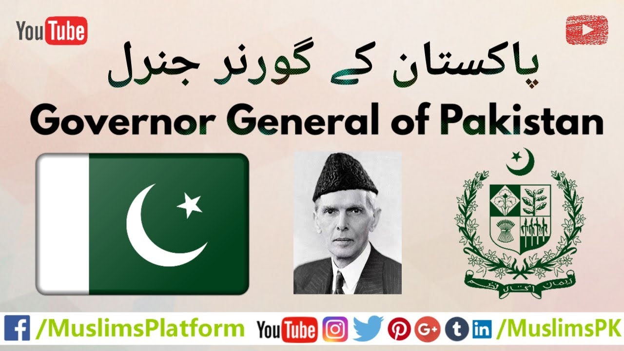 List of all Governor General of Pakistan | History of Pakistan Politics | CSS/PMS | Muslims Platform