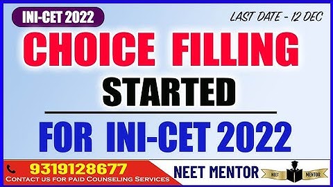 INI-CET 2022 🔥Choice Filling process started 🔥Last Date 12 Dec 2022 🔥Paid Counseling Guidance