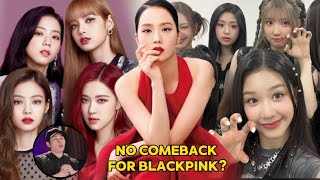 There's No Comeback From Blackpink *Fans disappointed* BM Full length Album This Year, Jisoo Receive