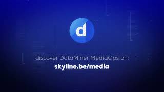 DataMiner MediaOps: The xOps Platform for Media Operations