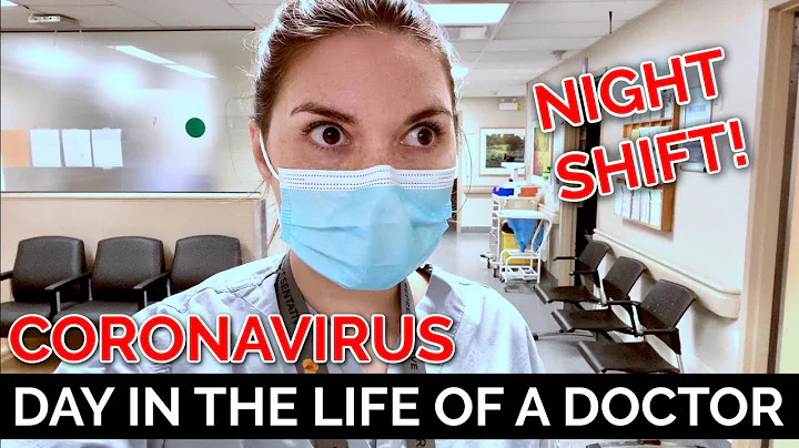 DAY IN THE LIFE OF A DOCTOR: CORONAVIRUS PANDEMIC NIGHT SHIFT