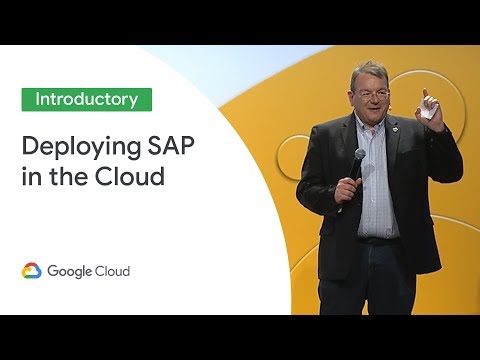 State of the Art: Deploying SAP in the Cloud (Cloud Next '19)