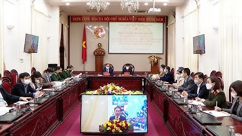 Hội nghị trực tuyến toàn quốc triển khai công tác Dân vận năm 2022