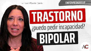 ¿El trastorno bipolar 1 da derecho a discapacidad?