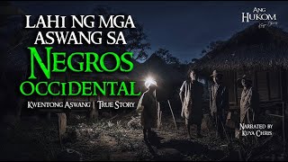 LAHI NG MGA ASWANG SA  NEGROS OCCIDENTAL | Tagalog Horror Stories | True Stories