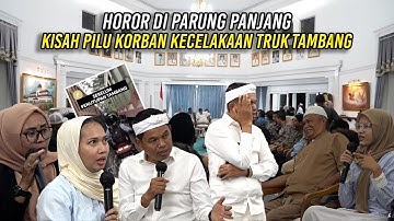 HOR0R DI PARUNG PANJANG | KISAH PILU K0RB4N KECEL4KA4N TRUK TAMBANG