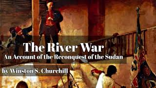 The River War: An Account of the Reconquest of the Sudan by Winston S. Churchill screenshot 1