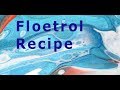 003 How To: Mix Paints for an Acrylic Pour - Floetrol Recipe