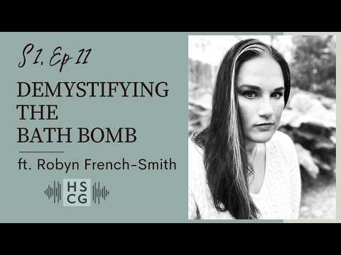 Master Maker Podcast S1 EP11: Demystifying the Bath Bomb
