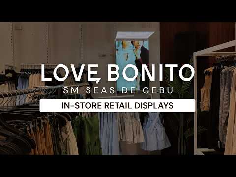 Love, Bonito SM Seaside Cebu Retail Displays
