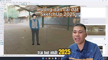 Hướng dẫn cài SketchUp 2025 học sản xuất nội thất với CNC
