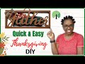 1 QUICK &amp; EASY BUDGET-FRIENDLY DOLLAR TREE THANKSGIVING DIY | Try It!