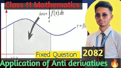 🔥 Application of Anti derivatives || Class 11 Mathematics|| EASY concept 🔥