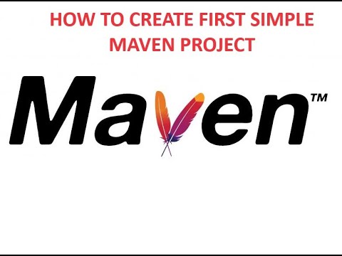 How to create MAVEN project in simple steps?