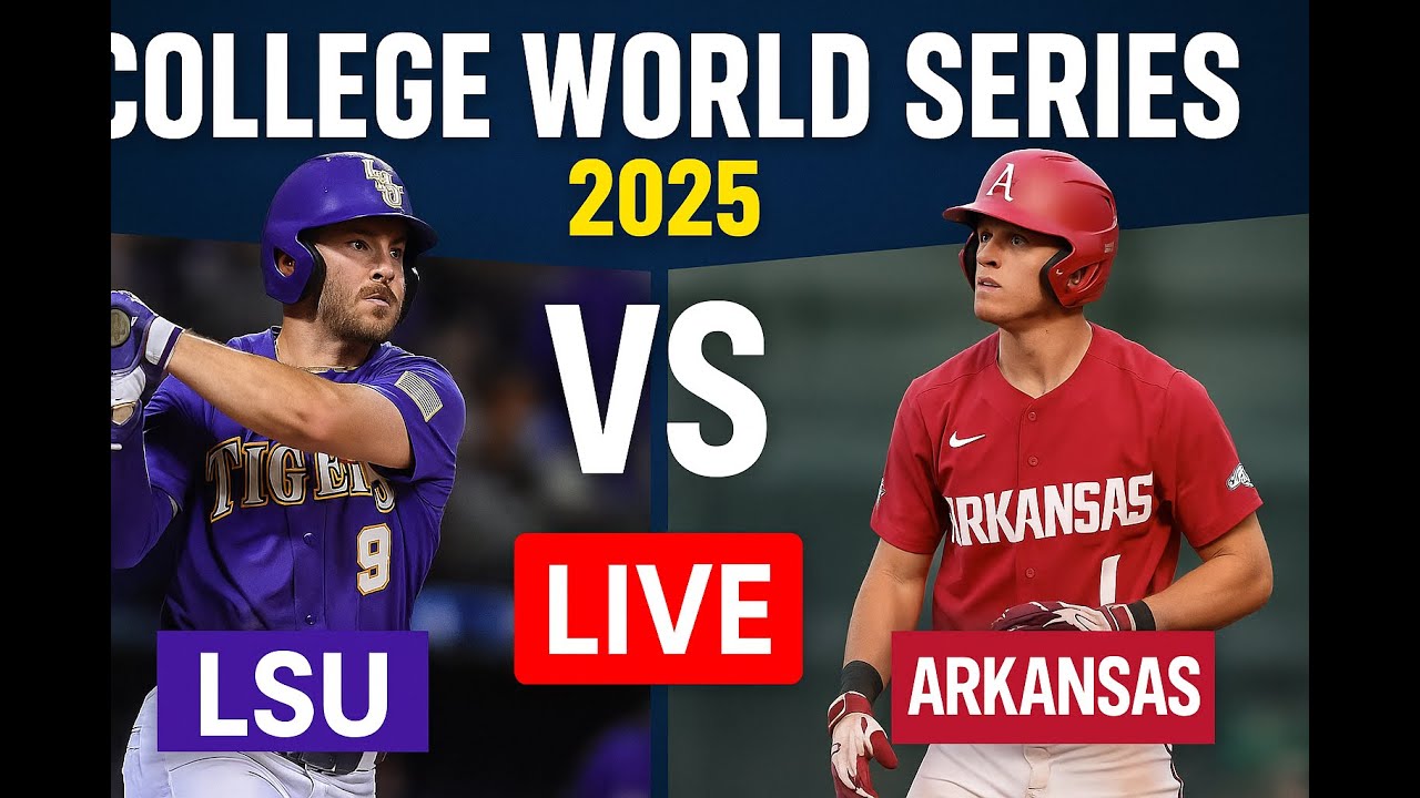 🔴 LIVE: LSU vs Arkansas | College World Series 2025 Play-by-Play ...