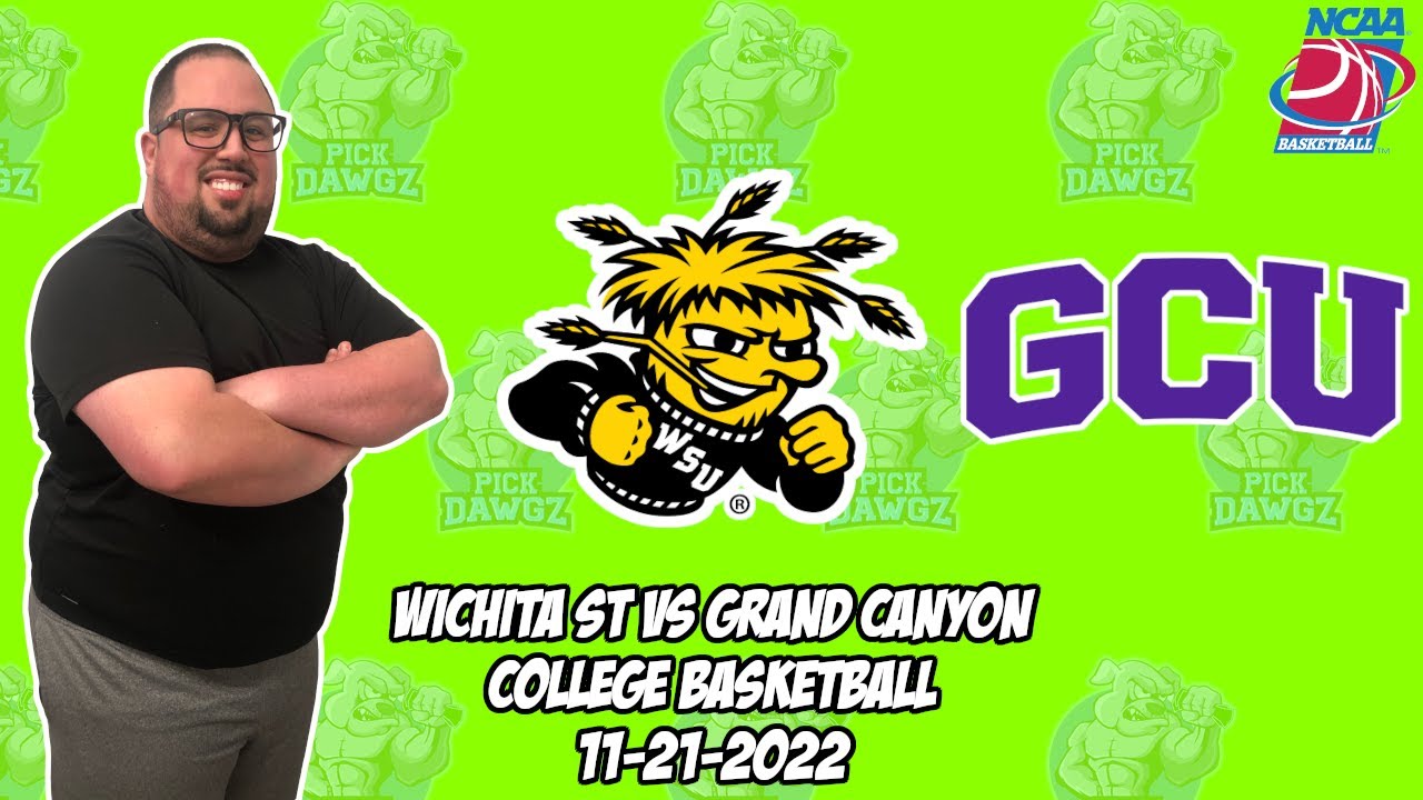 Grand Canyon vs Wichita State 11/21/22 College Basketball Free Pick CBB  Betting Tips - YouTube