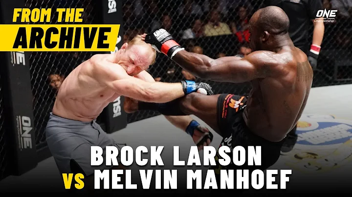 Brock Larson vs. Melvin Manhoef | ONE Championship...