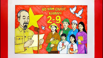 Vẽ tranh chào mừng Quốc khánh 2 - 9 | Vẽ Bác Hồ đọc tuyên ngôn độc lập | Vẽ tranh 2-9 đơn giản