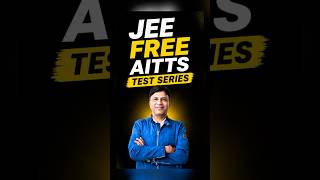 JEE Students Ke Liye Free AITTS Series | #iit #jee #shorts