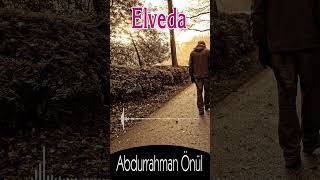 Elveda - Abdurrahman Önül Resimi