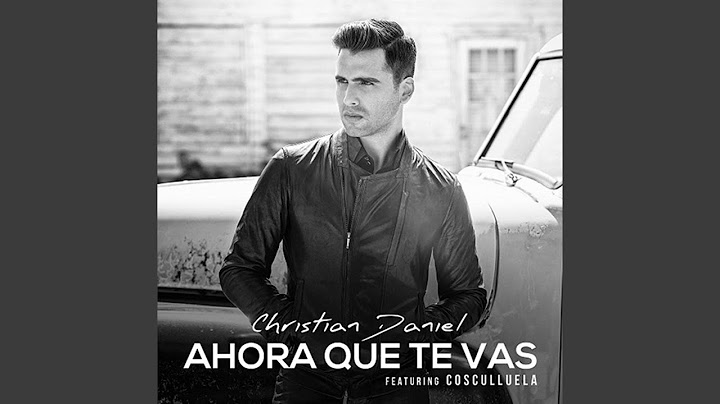 Ahora Que Te Vas