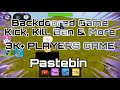 (FE)ROBLOX Backdoor Game 3k+ Players | (Kick, Kill, Ban) Admin Commands