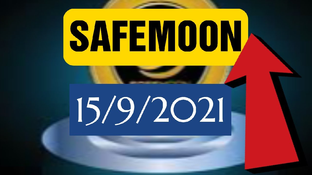 Safemoon price prediction 15 Sep 2021,Crypto Coin, safemoon today latest news & forecast update,