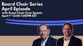 Evan Epstein - Board Chair Series | Corporate Governance Expert David Beatty