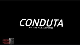 Nattan e Mari Fernandez - Conduta (Letra)