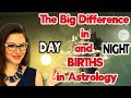 Team SUN or Team Moon? The BIG Difference Between DAY and NIGHT Births and Their Life Paths.
