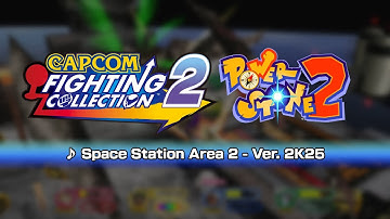 [Capcom Fighting Collection 2] Power Stone 2 Ver. 2K25 Music: Space Station Area 2