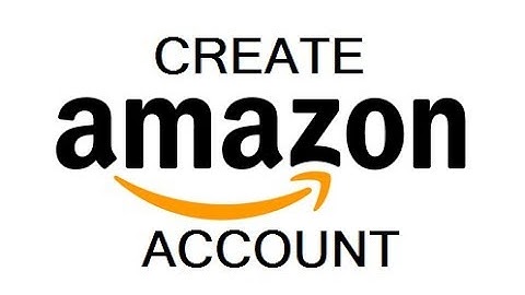 How To Create Amazon Account