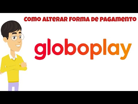 Como Alterar a Forma Pagamento Assinatura GloboPlay