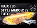 INSTALLER DES FEUX LED STYLE MERCEDES