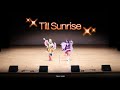 [踊ってみた]⛤Sunny Passion  - Till Sunrise ⛤