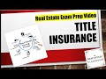 Title Insurance | Real Estate Exam Prep