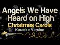 Christmas Carols Angels We Have Heard On High Karaoke Version mp3