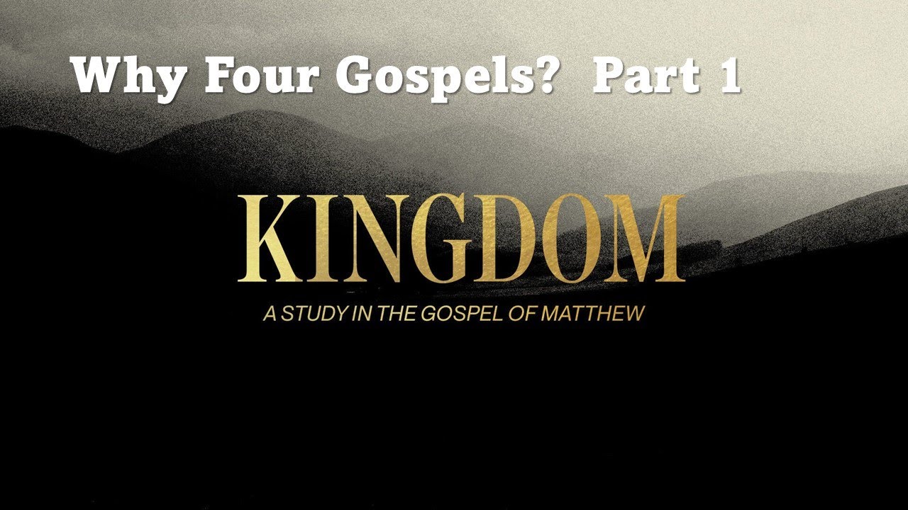 03 Why Four Gospels Part 2 - YouTube