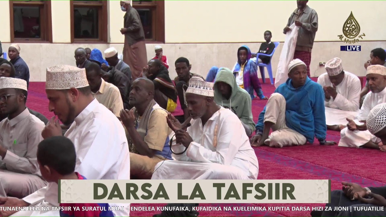 DARSA LA TAFSIR || USTADH SAID ALI HASSAN ||MASJID AL HUDA SOUTH B