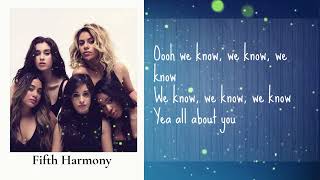 Fifth Harmony - We Know (Lyrics)