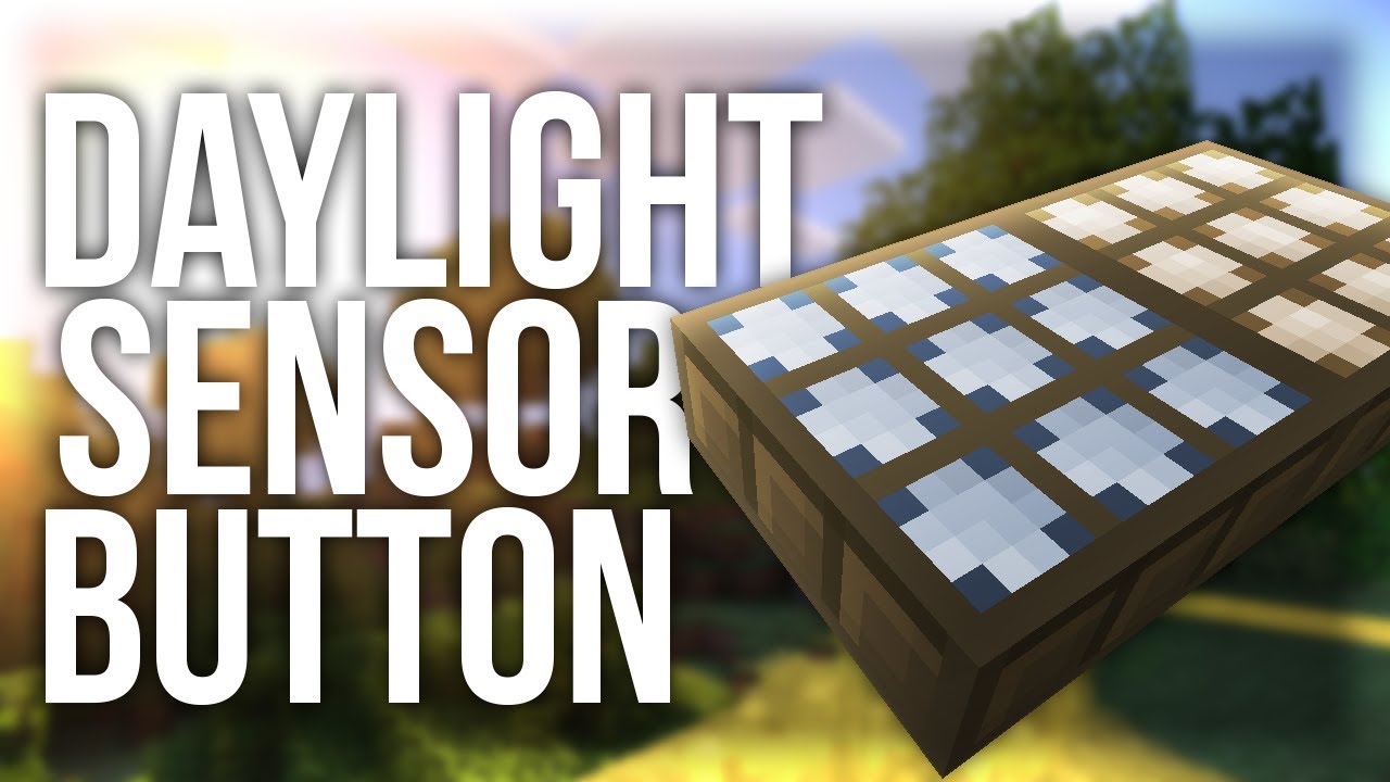 how to craft a daylight sensor