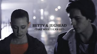 Betty & Jughead || Take What I Can Get [1x07]