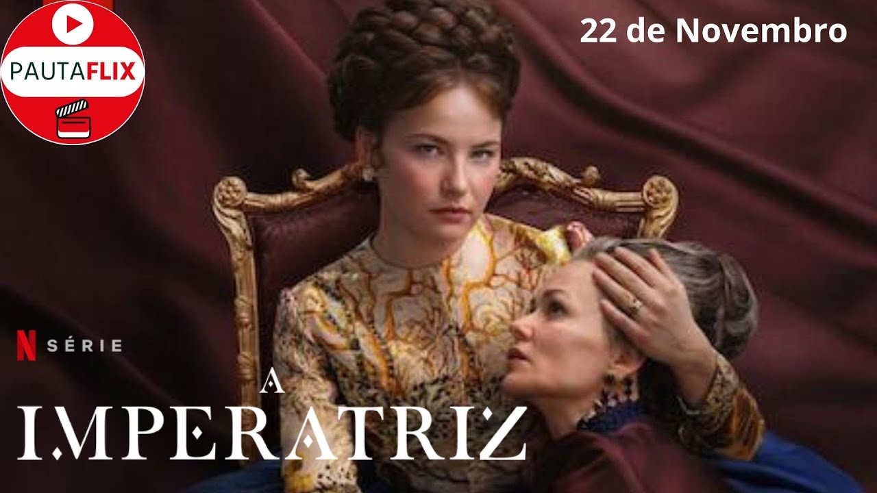 A Imperatriz: Lançamento da Segunda Temporada na Netflix! 👑💕Veja ...