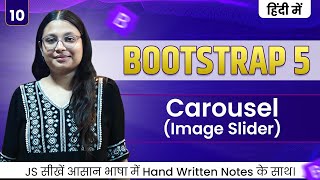 Lecture 10 – Bootstrap Carousel | Create Responsive Image Sliders | Debug with Nitu