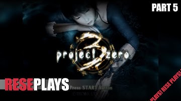 rese plays Project Zero 3: The Tormented - Normal Mode [PS2] (Part 5)