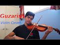 Guzarish Violin Cover