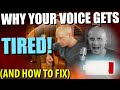 Why Your Voice Gets TIRED QUICKLY (And What to Do About It)