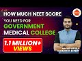 How Much NEET Score You NEED for GOVERNMENT Medical College | NEET 2020 Cut Off | by Arvind Arora