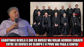 GAROTINHO REVEALS WHAT I WARNED YOU ABOUT! A BACKROOM DEAL IS HAPPENING BETWEEN THE OLYMPIAN GODS...